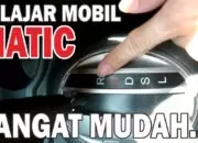 Belajar Mobil Matic itu Mudah Loh!