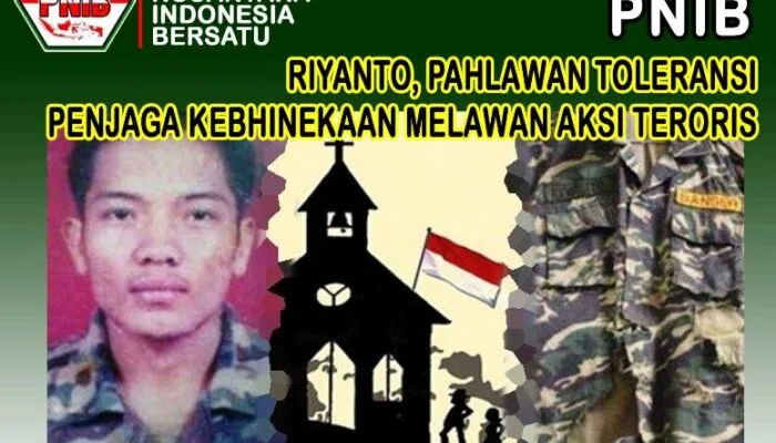 PNIB : Riyanto Pahlawan Toleransi Penjaga Pancasila Dan Kebhinekaan Layak Dianugerahi sebagai Pahlawan Nasional