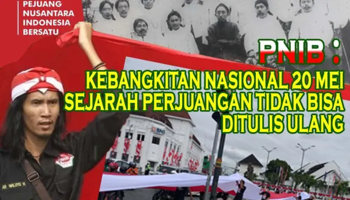 PNIB : Harkitnas Momentum Kesadaran Bahwa Kekuatan Terbesar Bangsa Ada Saat Bersatu